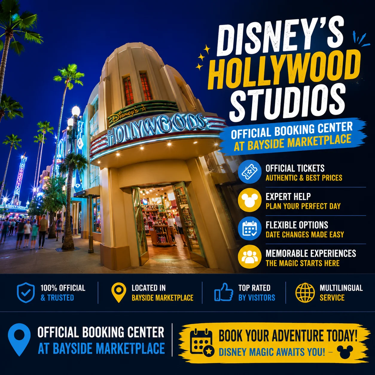Disney’s Hollywood Studios: Official Booking Center at Bayside Marketplace